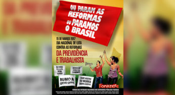 Dia Nacional de Mobilização e Paralisação contra as reformas trabalhistas e da Previdência do governo Temer