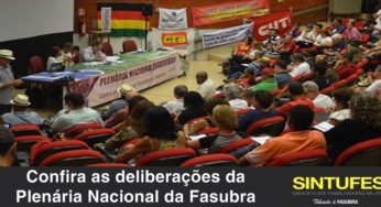 Plenária Nacional aprova congresso da FASUBRA para novembro de 2017 e calendário de lutas contra as Reformas da Previdência e Trabalhista