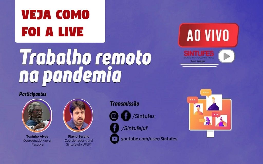 #SintufesAoVivo: Confira como foi a live do Sintufes sobre trabalho remoto