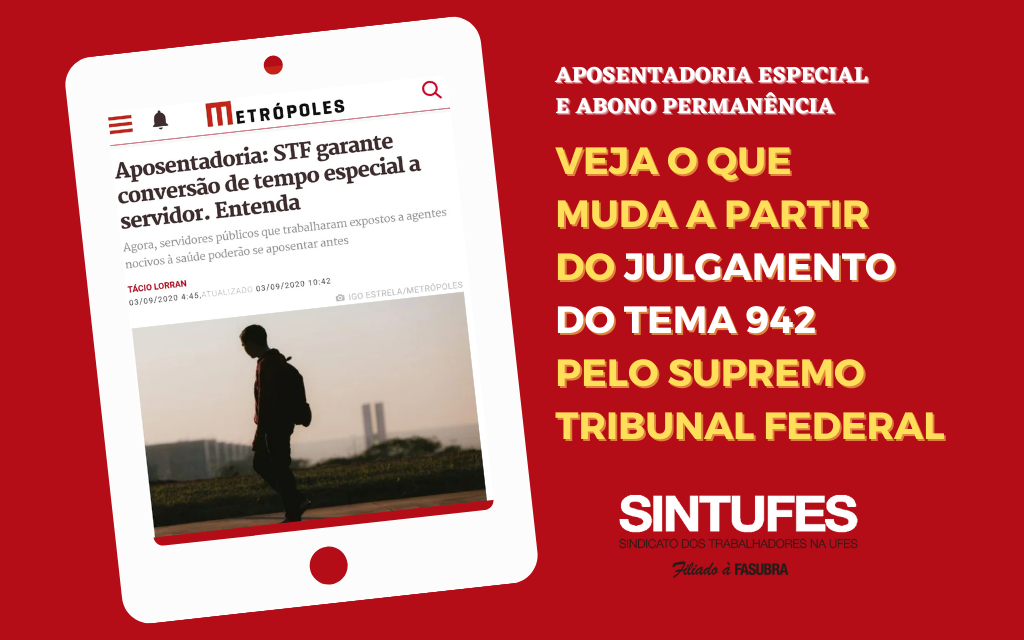 Aposentadoria especial e abono permanência: decisão do STF pode beneficiar trabalhadoras/es e aposentadas/os