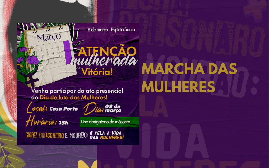 Sintufes divulga Marcha do Dia 8 de Março: “Pela Vida das Mulheres: Fora Bolsonaro e Mourão”
