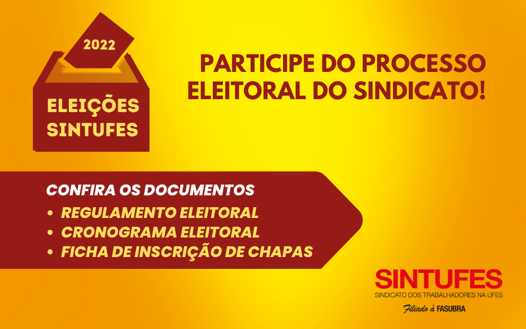 Eleições Sintufes 2022: participe do processo eleitoral do sindicato!