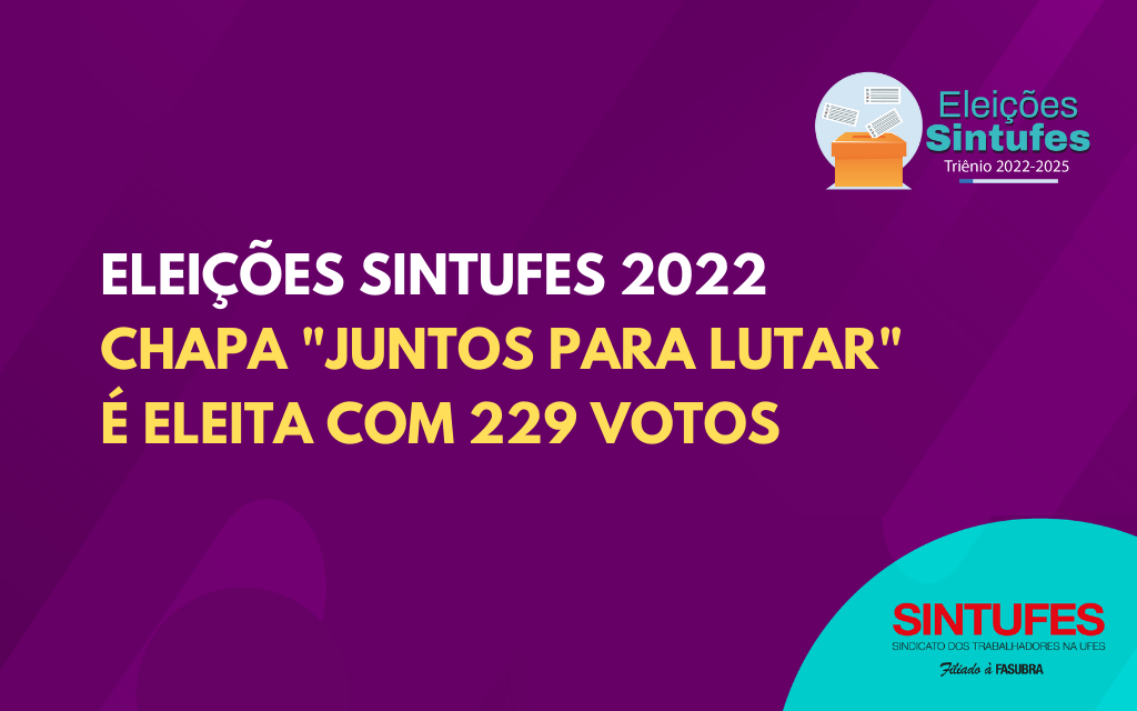 Comissão Eleitoral divulga resultado das Eleições Sintufes 2022