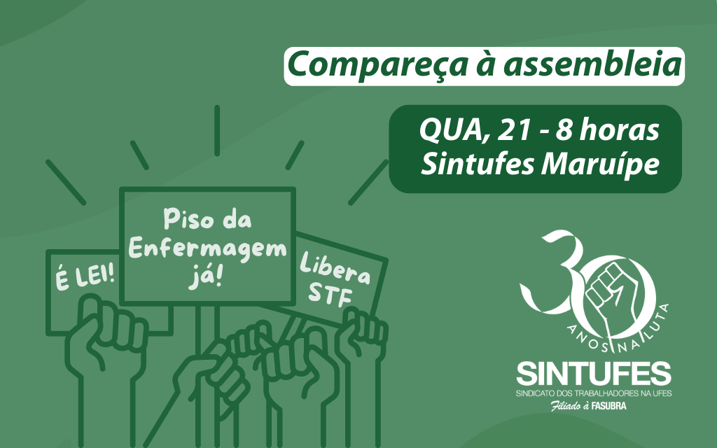 Em dia de mobilização nacional da Enfermagem, Sintufes faz assembleia para discutir sobre o piso salarial