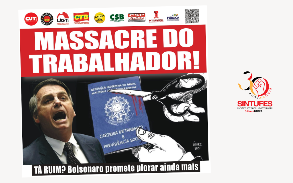 MASSACRE DO TRABALHADOR! TÁ RUIM? Bolsonaro promete piorar ainda mais