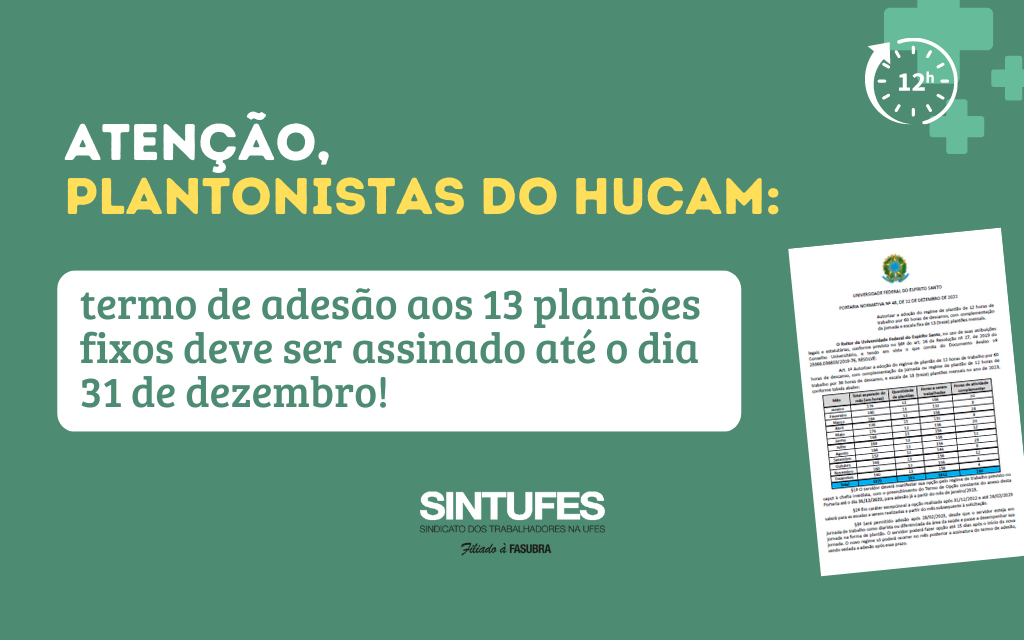 Atenção, plantonistas do Hucam: termo de adesão aos 13 plantões fixos deve ser assinado até 31 de dezembro!