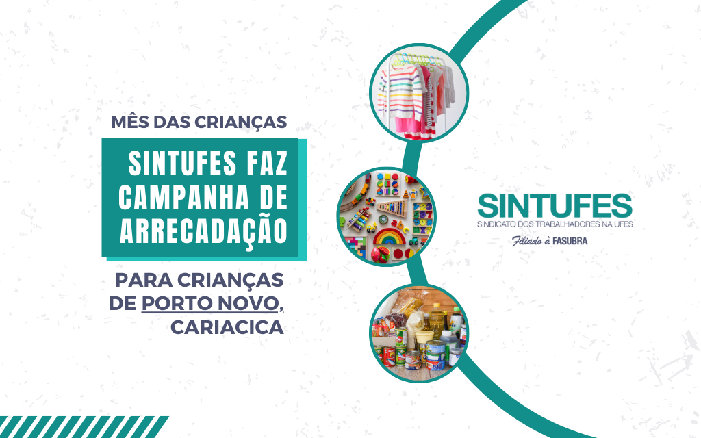 Sintufes faz campanha de doação para crianças de Porto Novo, Cariacica. Veja como ajudar