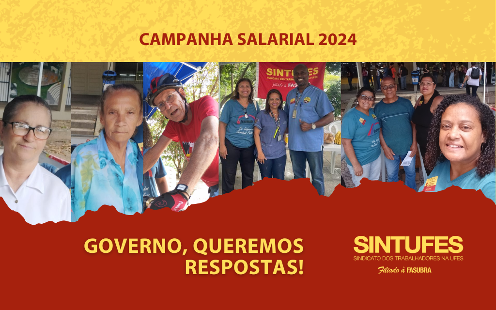 Sintufes na luta em favor da campanha salarial e em defesa da carreira em Goiabeiras e no Hucam!
