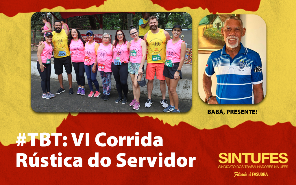 #TBT: VI Corrida Rústica do Servidor