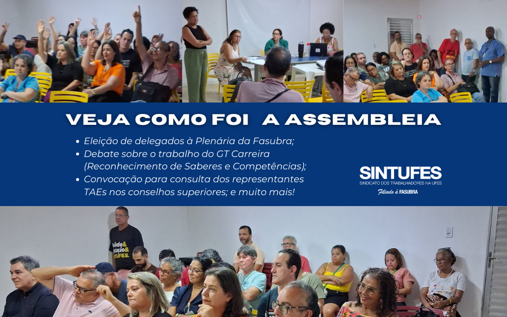 Assembleia do Sintufes destaca importância da categoria participar das eleições para os conselhos superiores