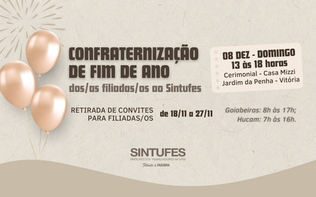 Confraternização de Fim de Ano do Sintufes: ingressos limitados devem ser retirados a partir do dia 18