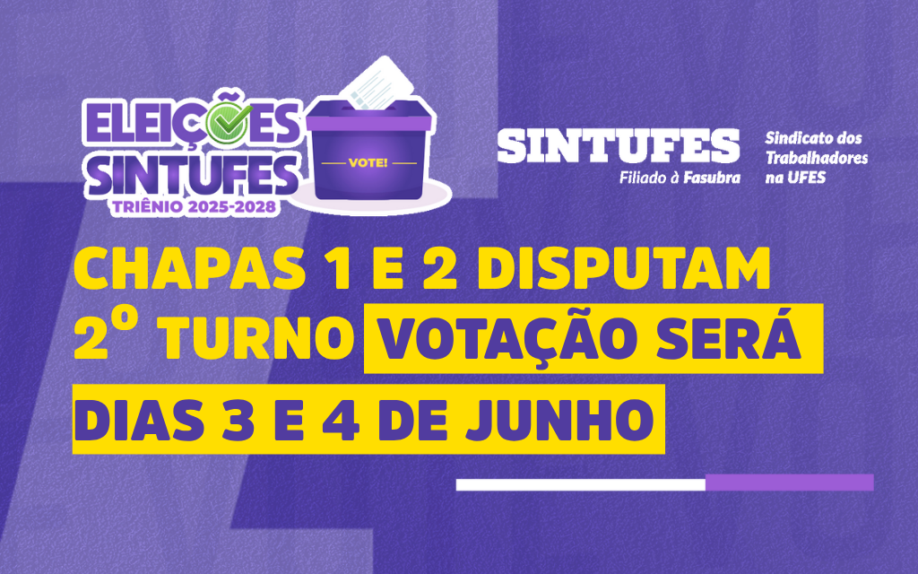 Eleições Sintufes 2025: participe da votação do 2º turno