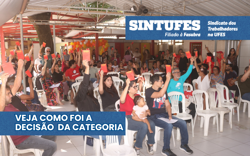 Assembleia aprova prorrogação de mandato da diretoria colegiada do Sintufes