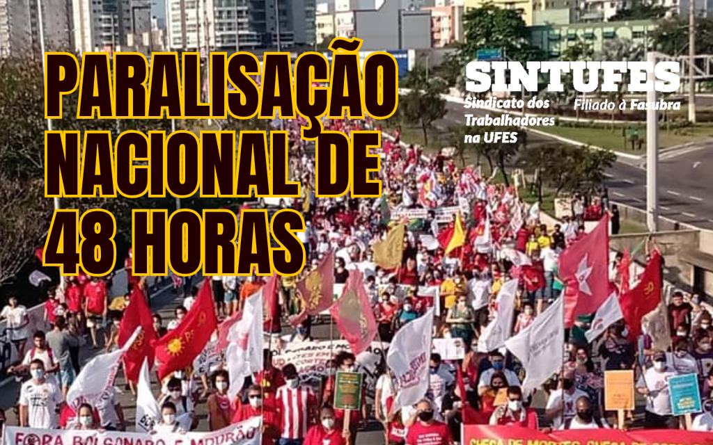 Sintufes na luta contra reforma administrativa e em favor do acordo de greve
