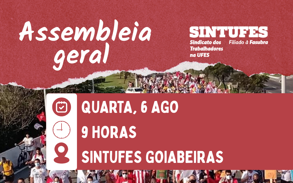 Assembleia vai eleger delegados à Plenária da Fasubra e debater campanha contra reforma e pelo acordo de greve