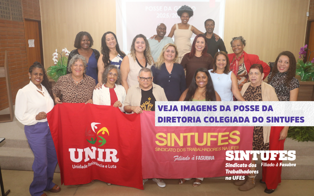 Veja como foi a posse da nova Direção Colegiada do Sintufes