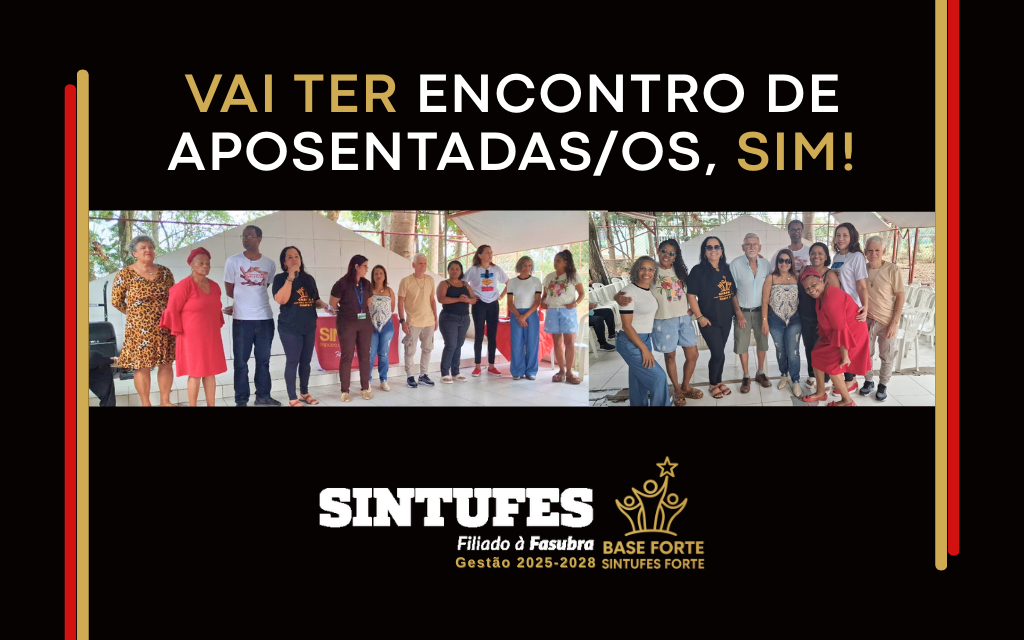 Nova diretoria colegiada faz o 1º Encontro de Aposentadas/os e Pensionistas da gestão