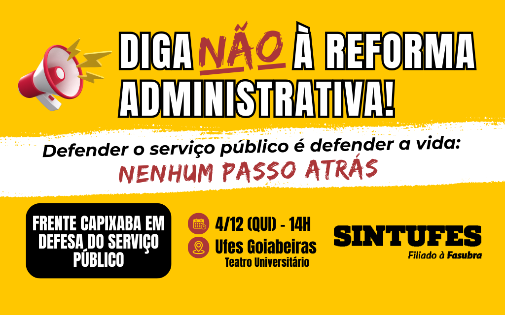Participe do ato público da Frente Capixaba contra a reforma administrativa