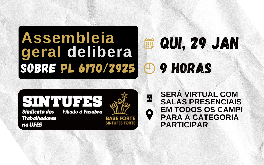 Sintufes convoca assembleia para deliberar em torno de projeto de lei de alterações na carreira