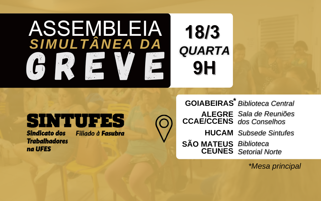 Próxima assembleia da greve é nesta quarta, 18