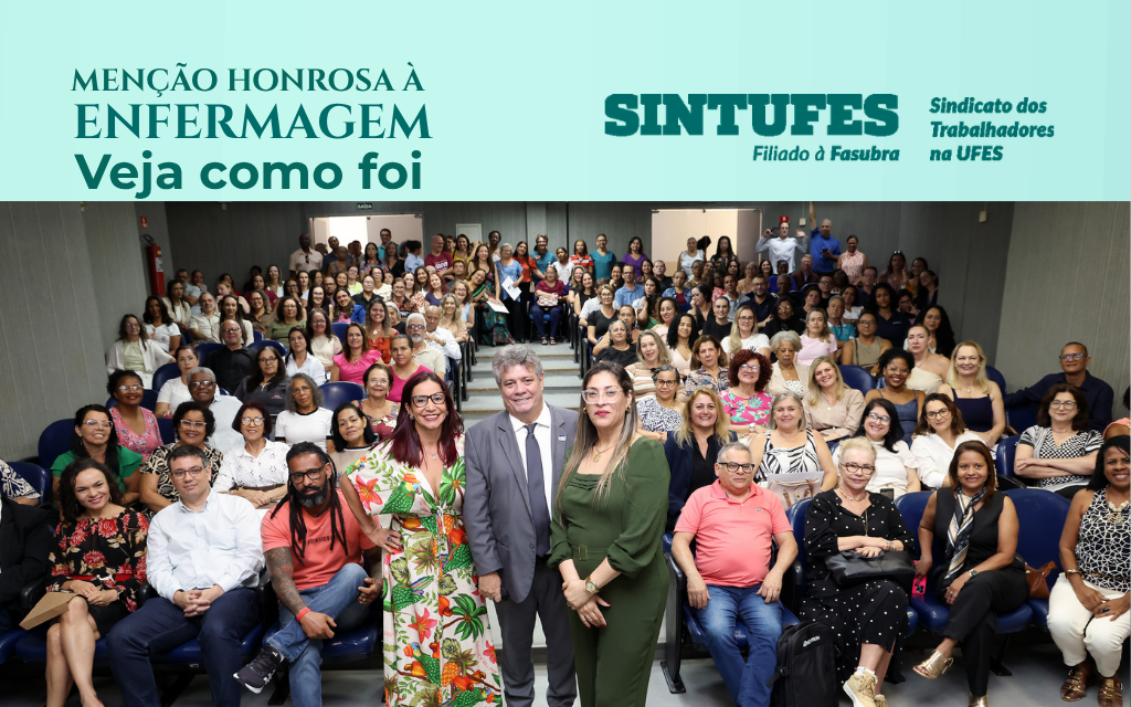 Parabéns, trabalhadoras/es da Enfermagem da Ufes!