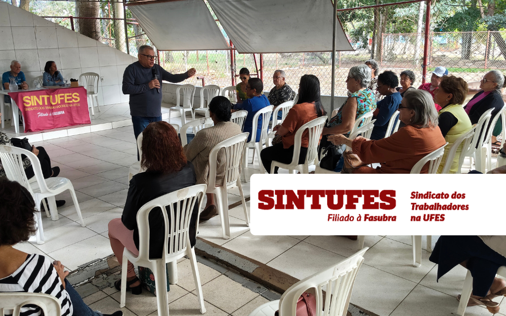 Sintufes faz mais uma roda de conversa com aposentados e pensionistas sobre aceleração, conquista da greve