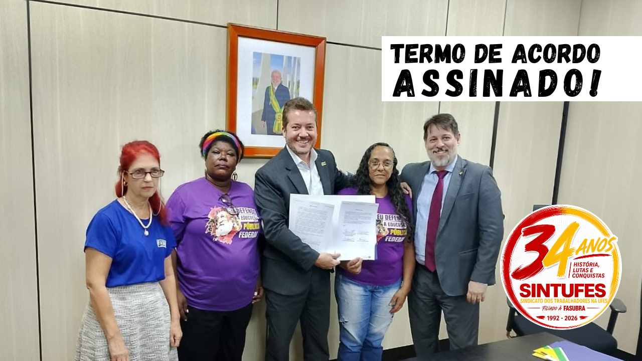 MEC e FASUBRA-Sindical assinam termos de acordo que consolidam compromissos firmados com a categoria