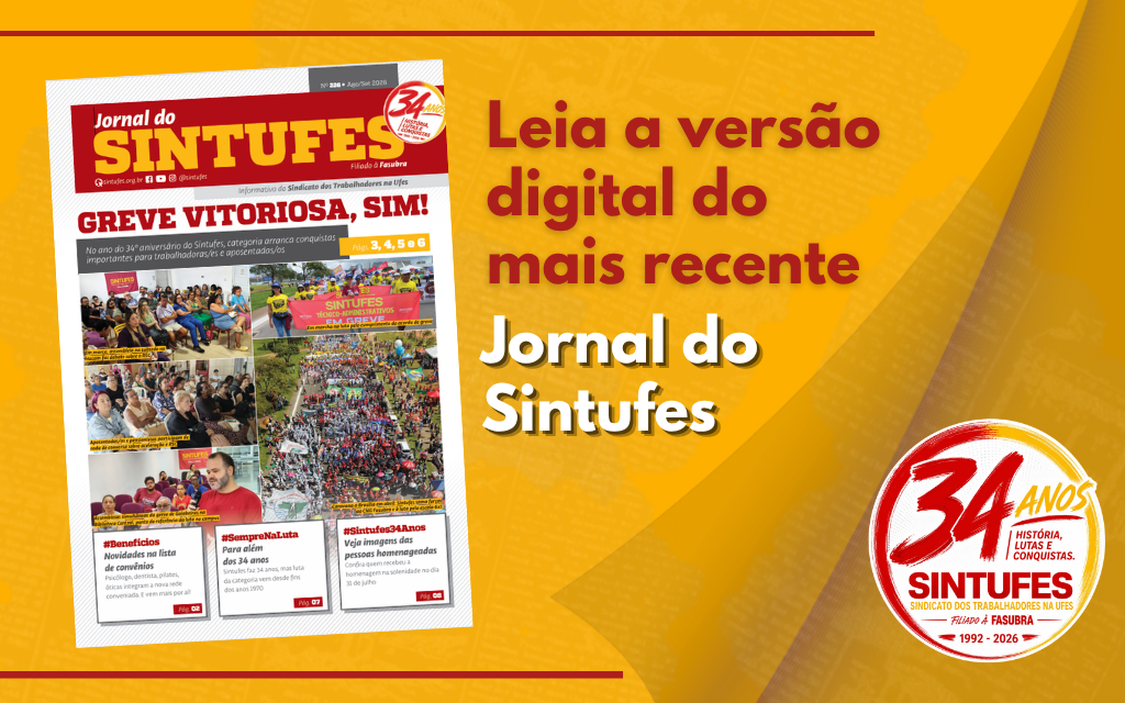 Jornal do Sintufes destaca conquistas da greve e 34 anos do sindicato