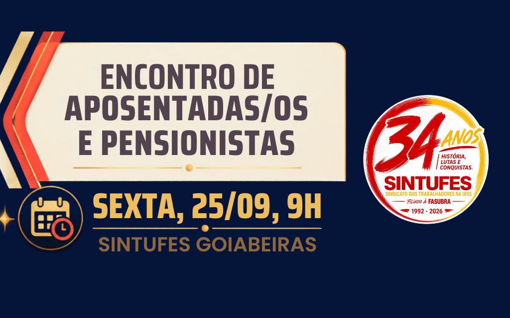 Encontro de Aposentadas/os e Pensionistas é nesta sexta, 25