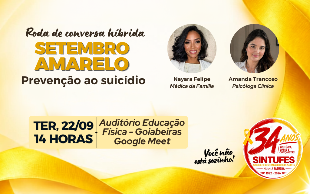 Sintufes realiza roda de conversa híbrida sobre o Setembro Amarelo e a Prevenção ao Suicídio